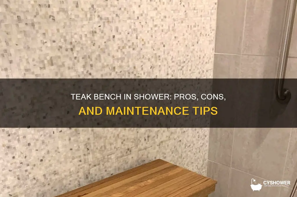 can you put a teak bench in the shower