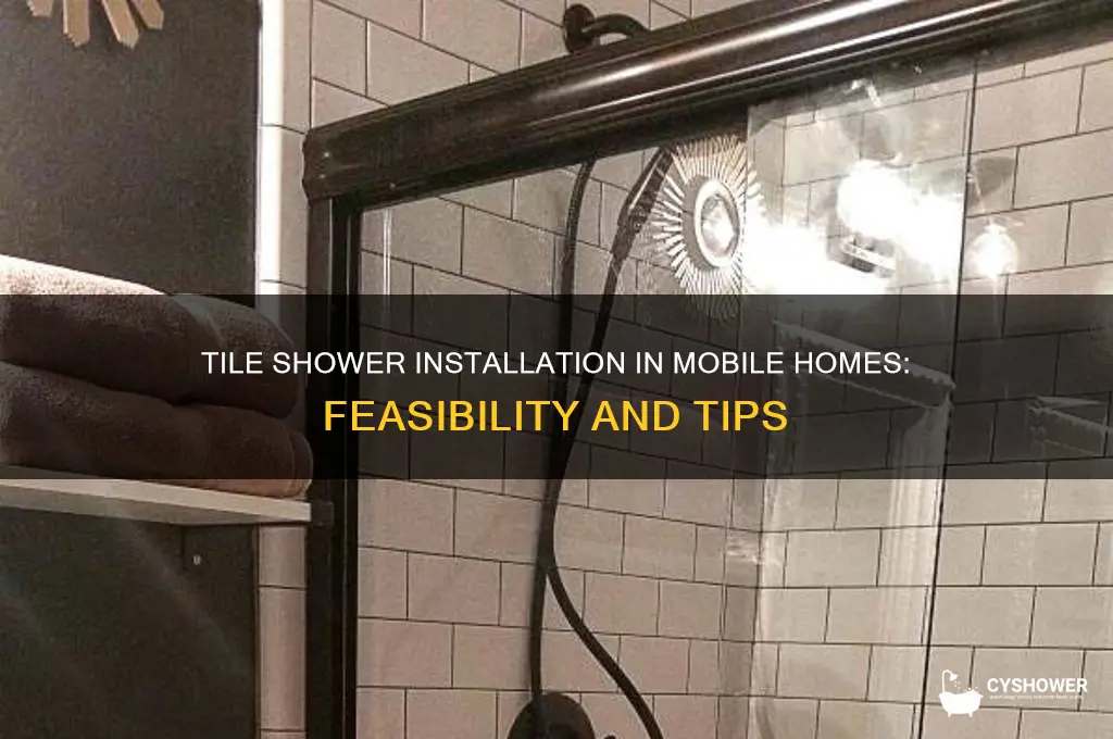 can you put a tile shower in a mobile home