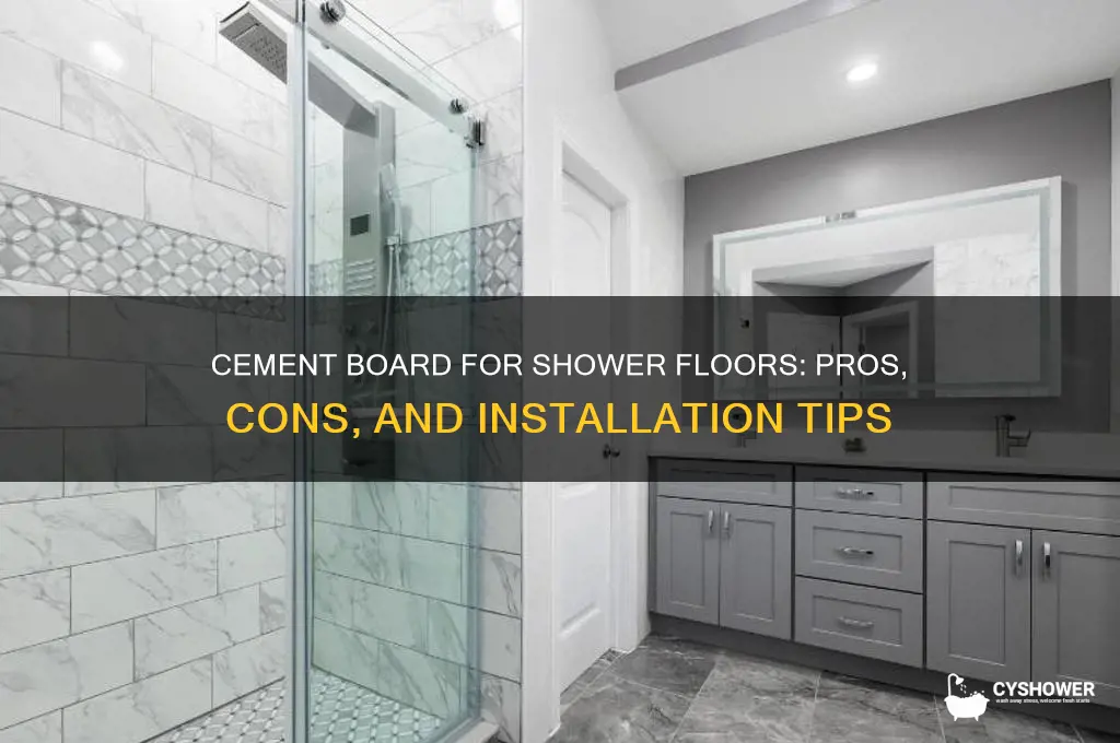 can you put cement board in shower floor