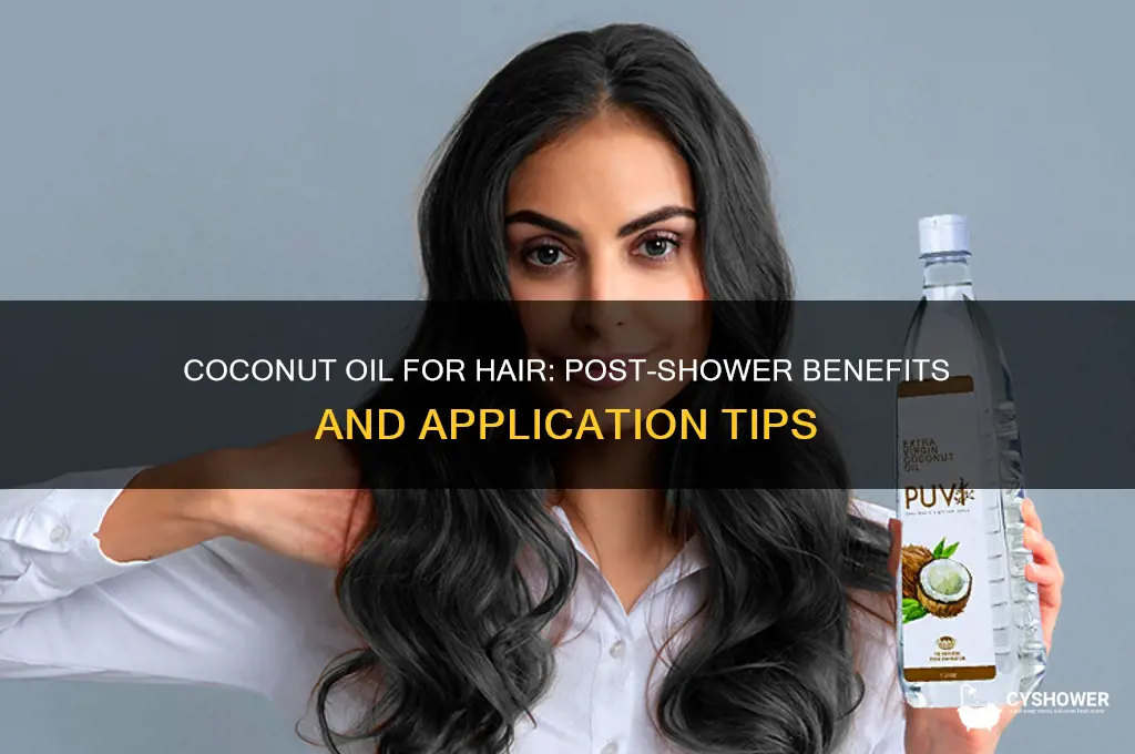 can you put coconut oil on hair after shower