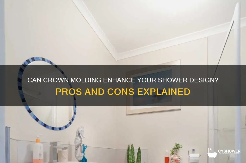 can you put crown molding in a shower