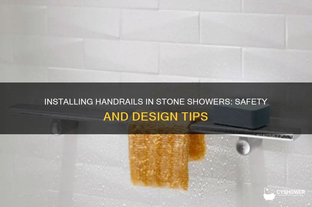 can you put handrails in stone shower