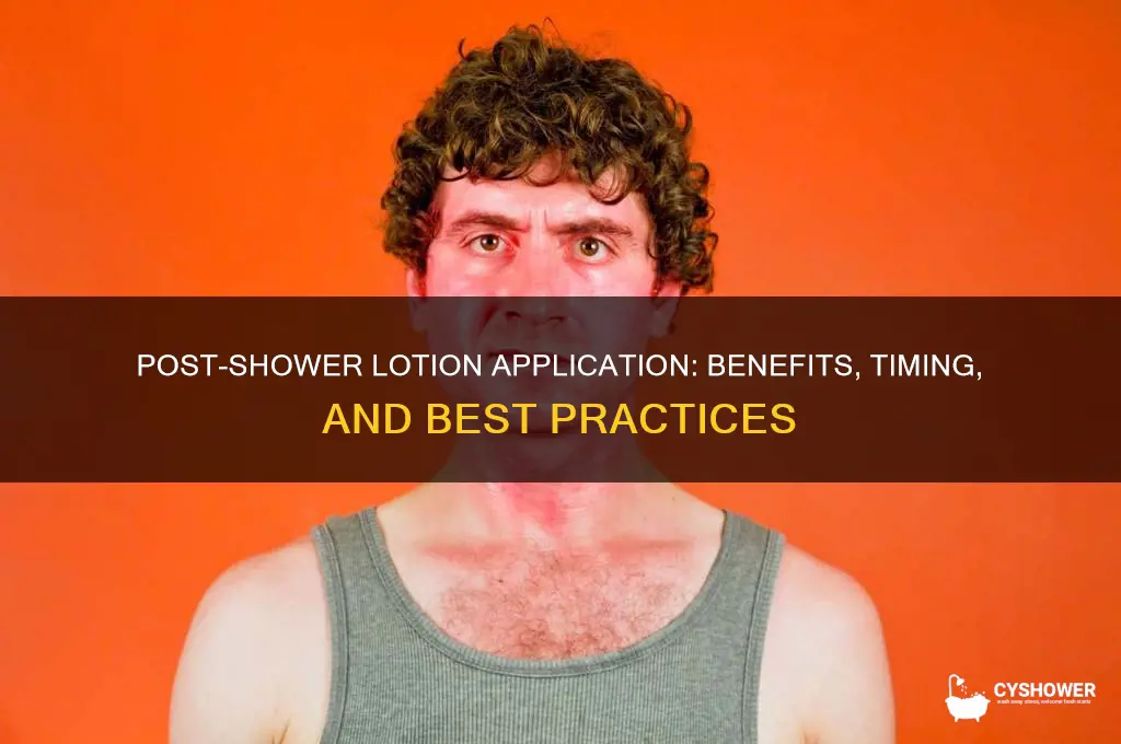 can you put lotion on after the shower