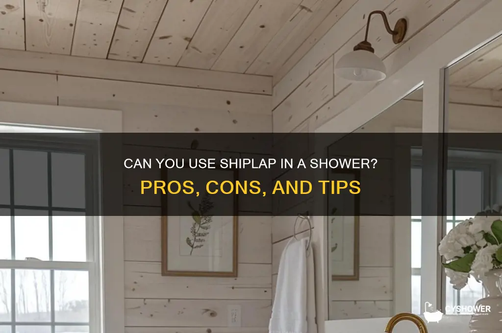 can you put shiplap in a shower