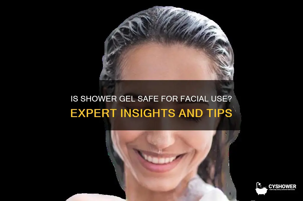 can you put shower gel on your face