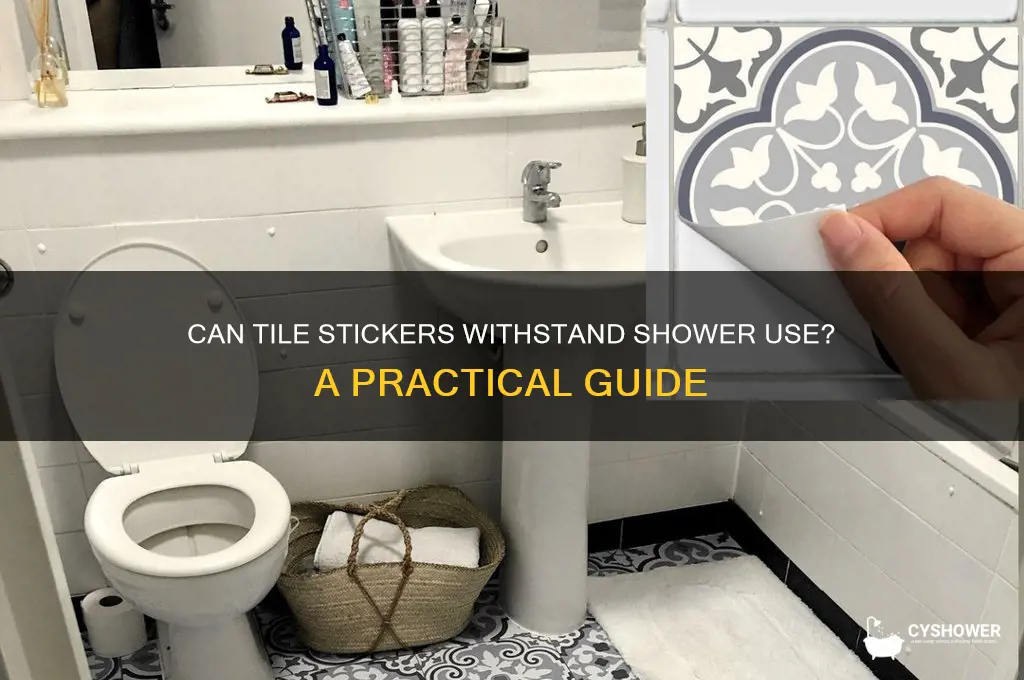can you put tile stickers in a shower