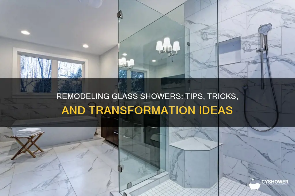 can you remodel a glass shower