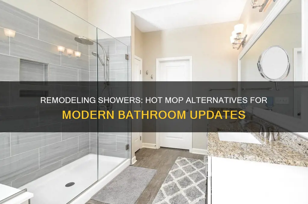 can you remodel a shower without hot mop