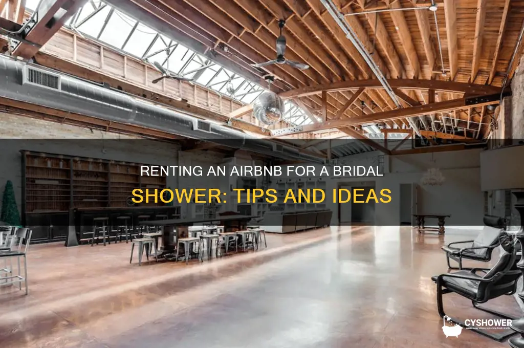 can you rent an airbnb for a bridal shower