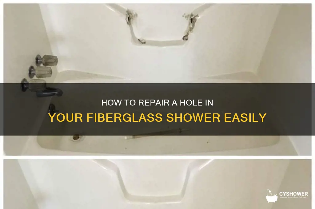 can you repair hole in fiberglass shower