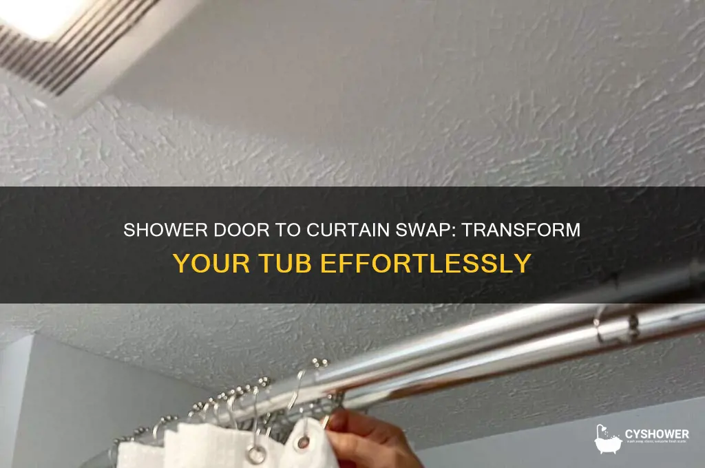 can you replace a shower door on tub with curtains