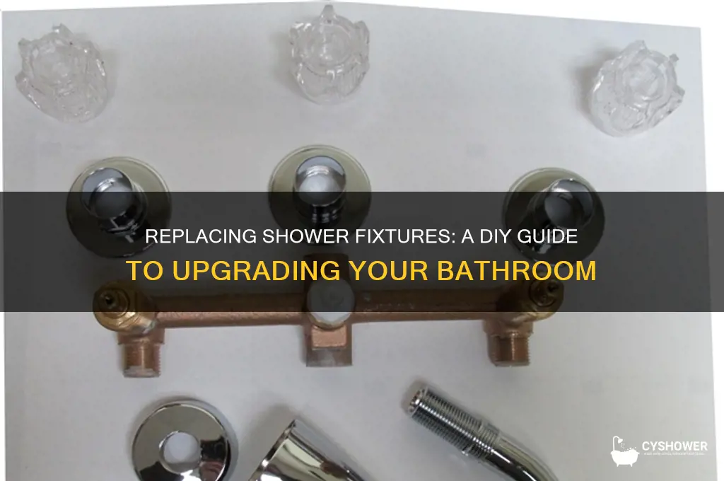 can you replace shower fixtures