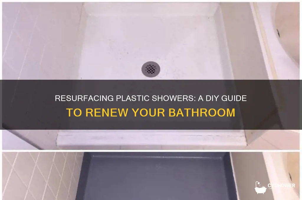 can you resurface a plastic shower