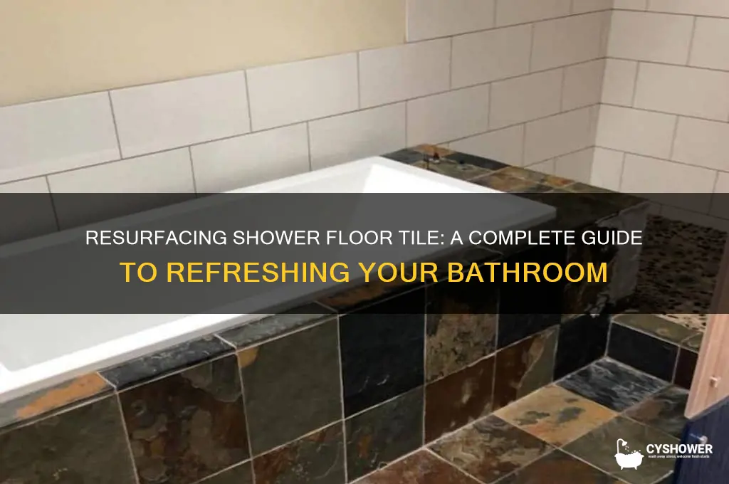 can you resurface over shower floor tile