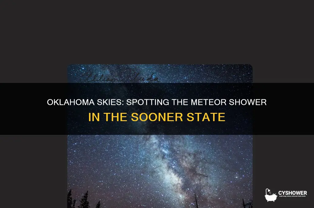 can you see the meteor shower in oklahoma