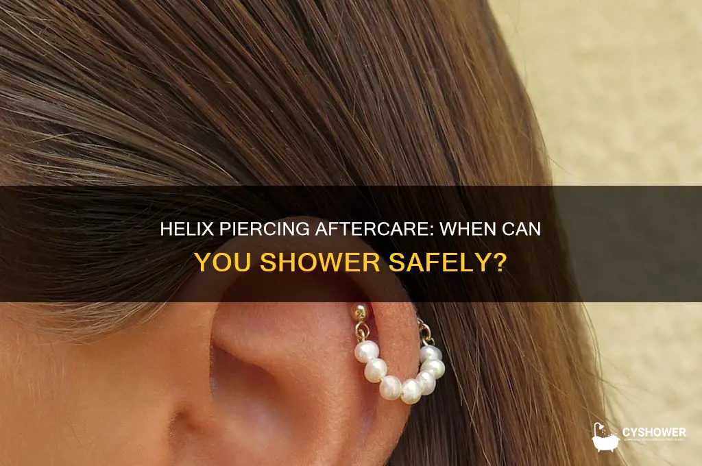 can you shower after getting a helix piercing