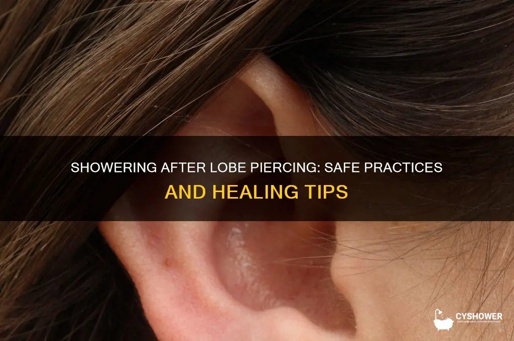 can you shower after getting a lobe piercing