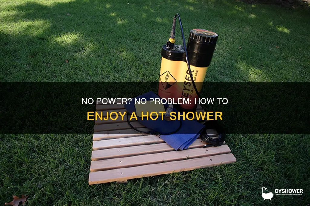 can you still take a hot shower without power
