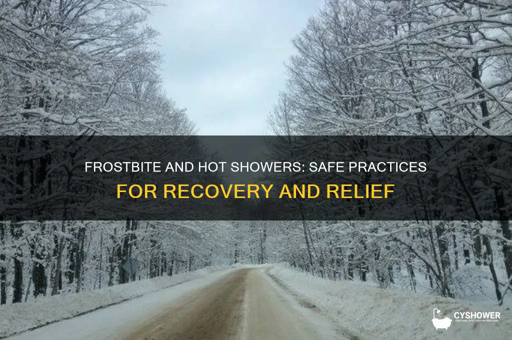 can you take a hot shower when frostbitten