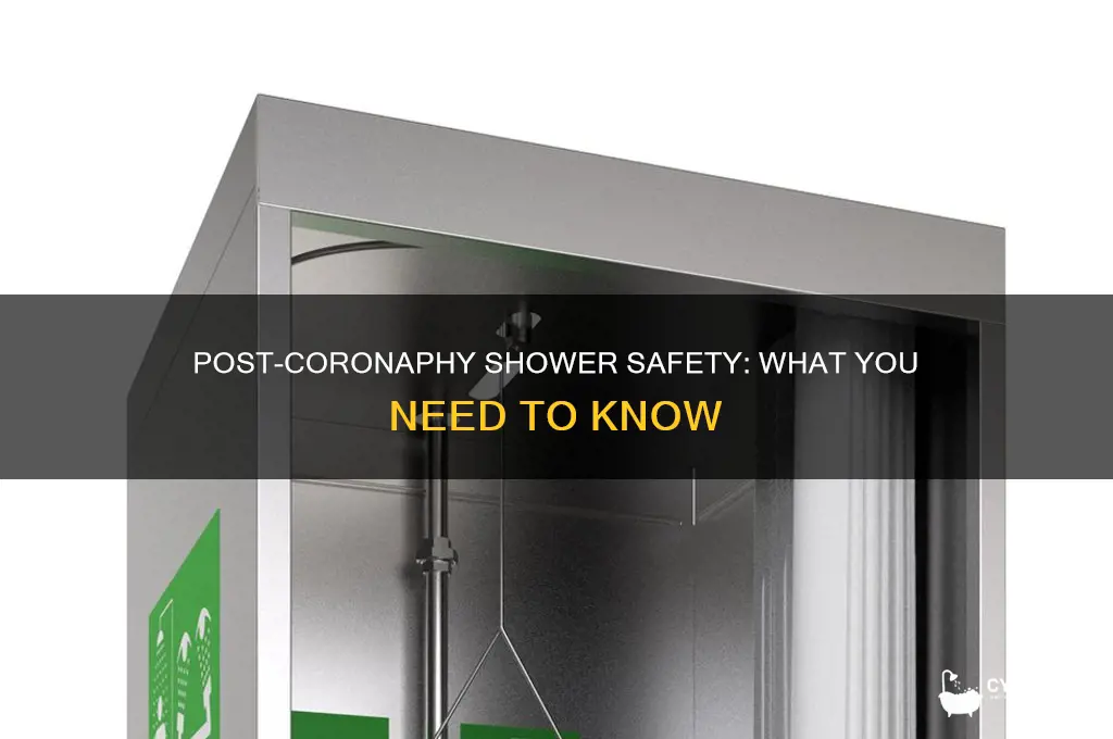 can you take a shower after a coranophy