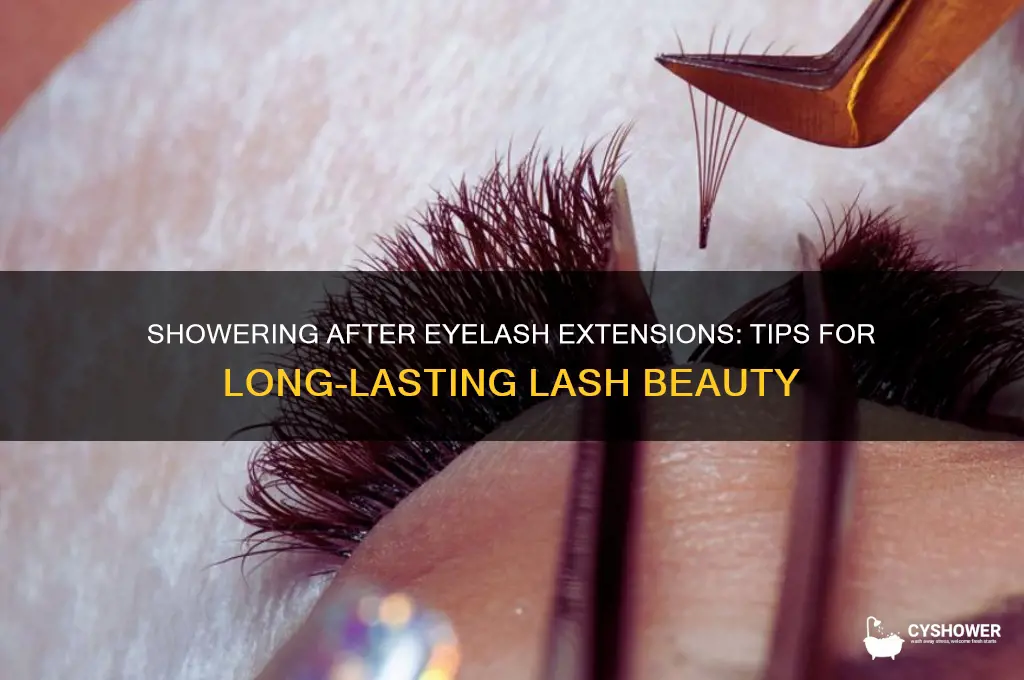 can you take a shower after eyelash extensions