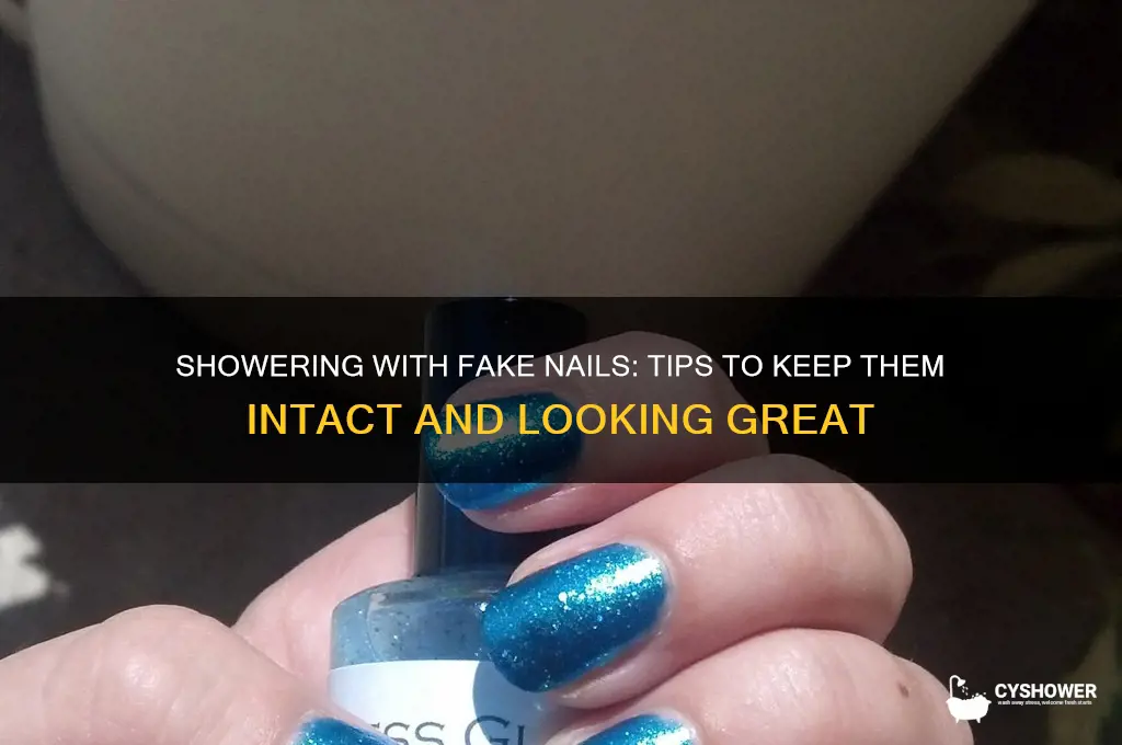 can you take a shower after getting fake nails