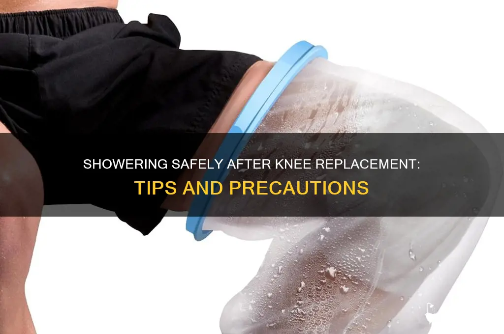 can you take a shower after knee replacement