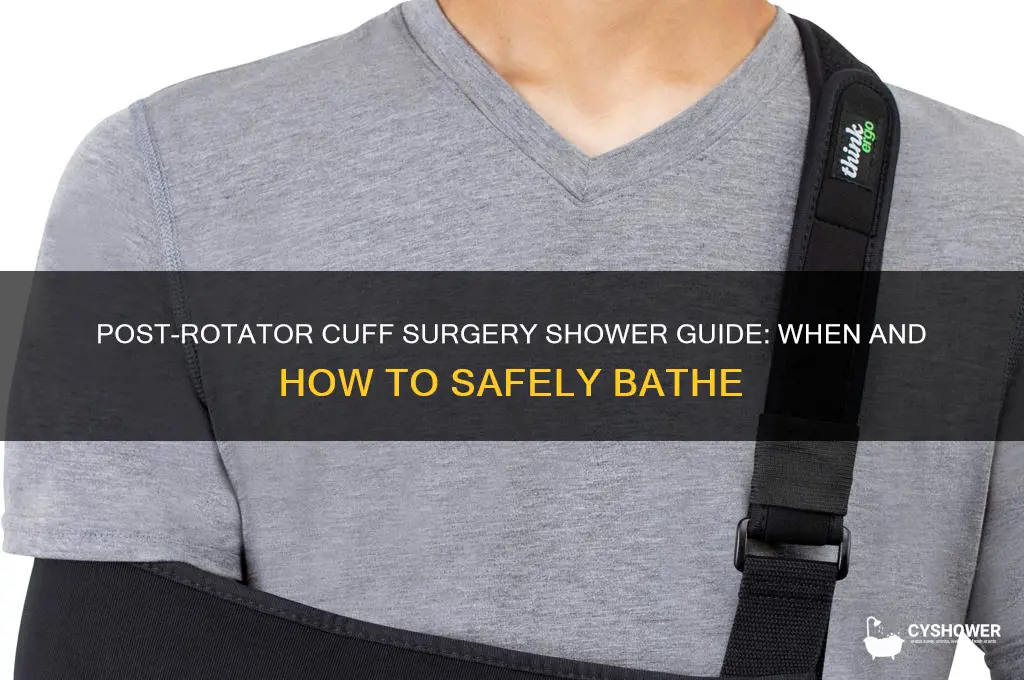 can you take a shower after rotator cuff surgery