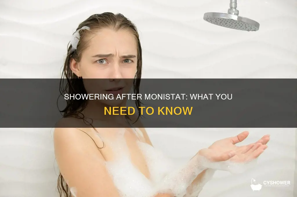 can you take a shower after using monistat