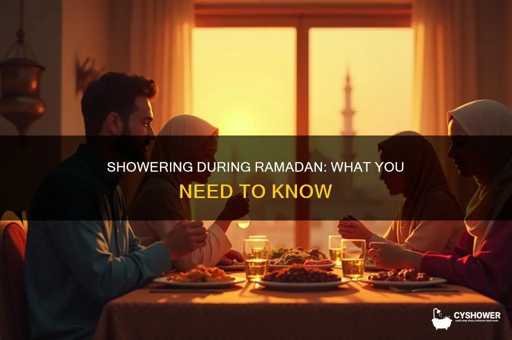 can you take a shower during ramadan