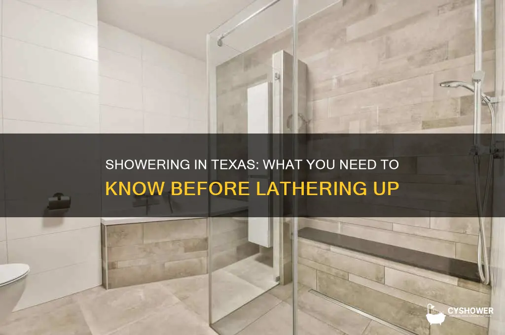 can you take a shower in texas