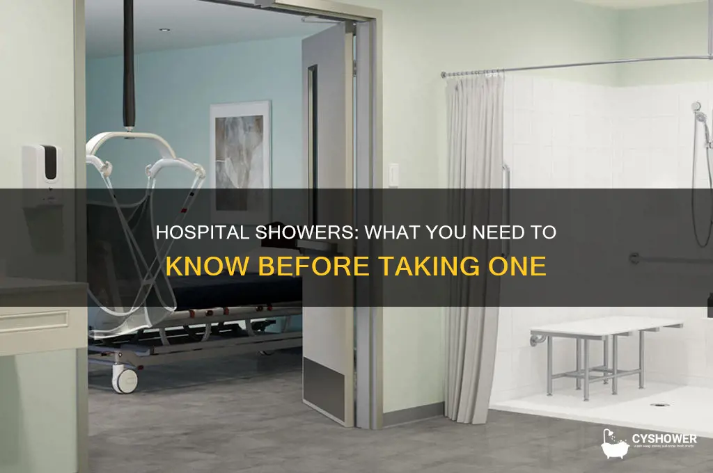 can you take a shower in the hospital