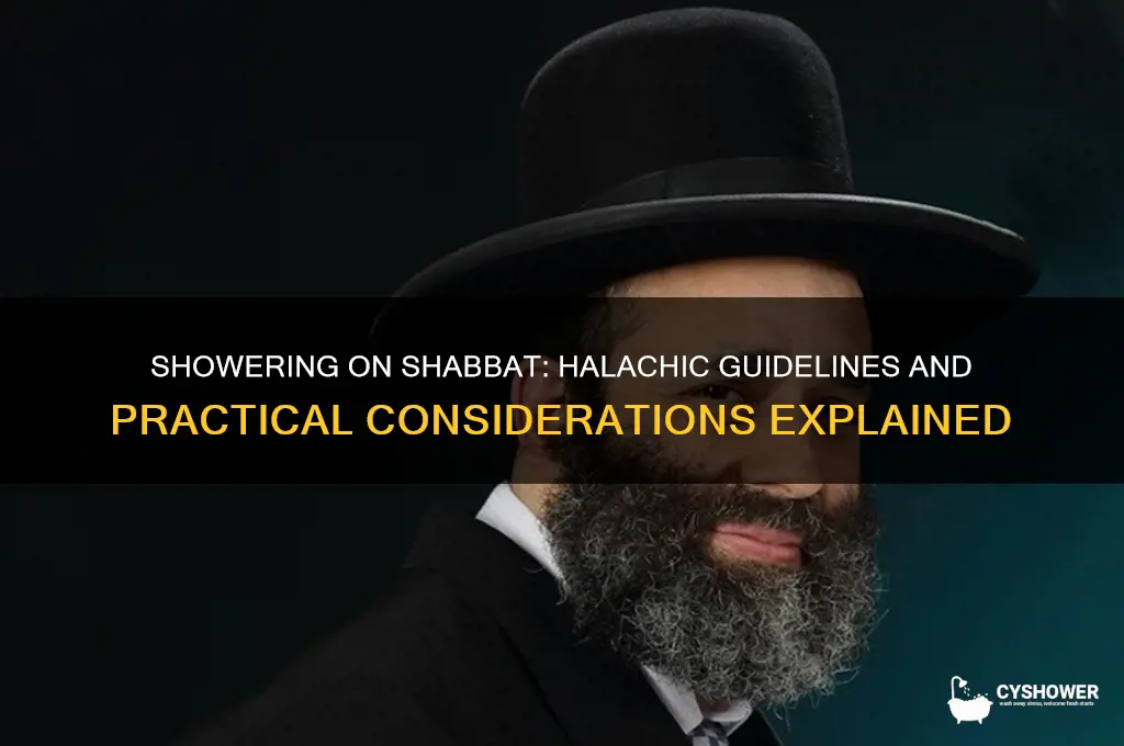 can you take a shower on shabbat