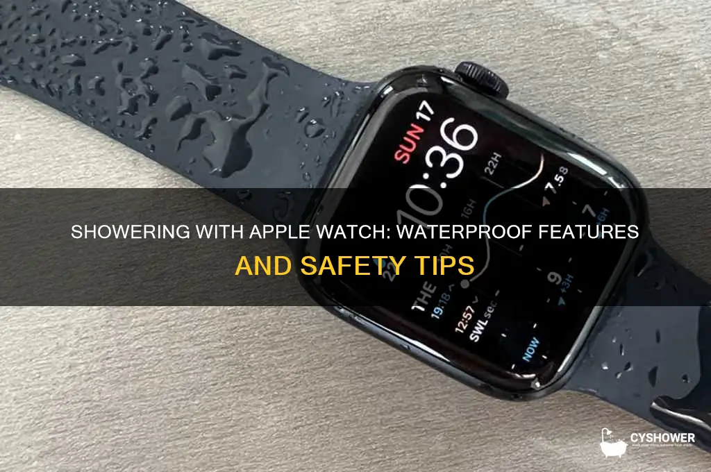 can you take a shower with a apple watch