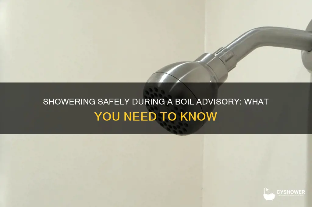 can you take a shower with a boil advisory