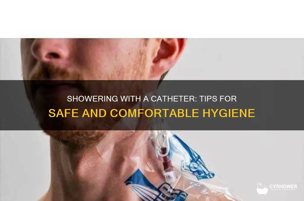 can you take a shower with a catheter