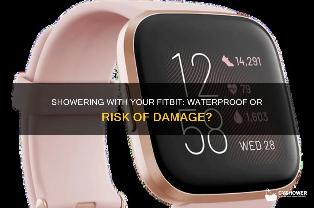 can you take a shower with a fitbit