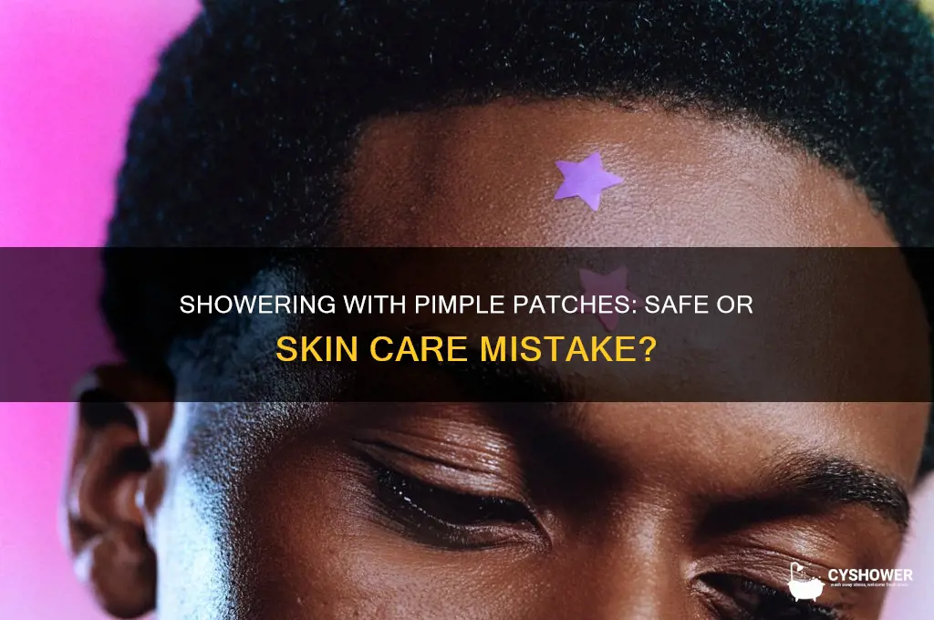 can you take a shower with a pimple patch on