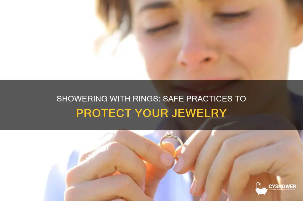 can you take a shower with a ring on