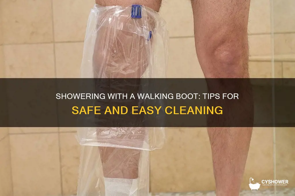 can you take a shower with a walking boot