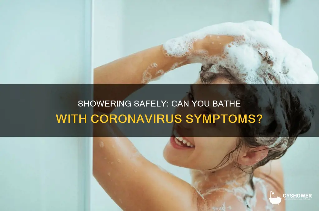 can you take a shower with coronavirus