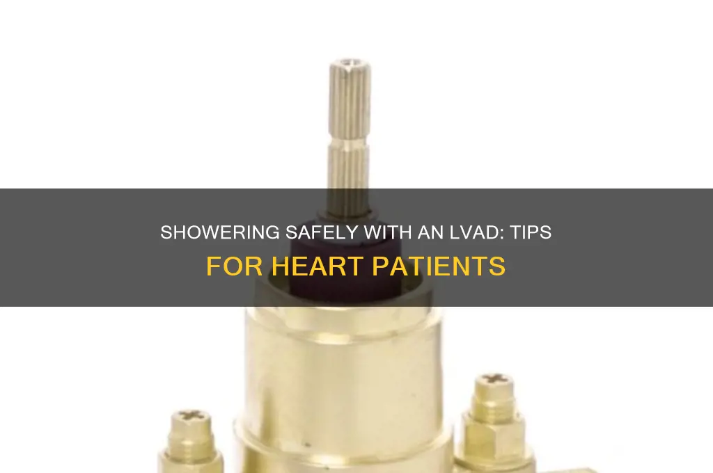 can you take a shower with lvad heart