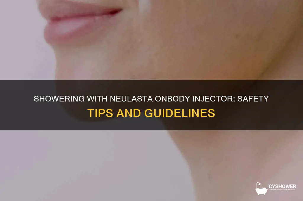 can you take a shower with neulasta on body injector