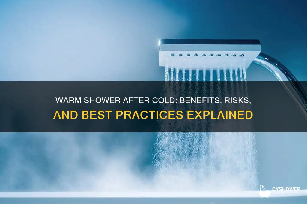can you take a warm shower after a cold shower
