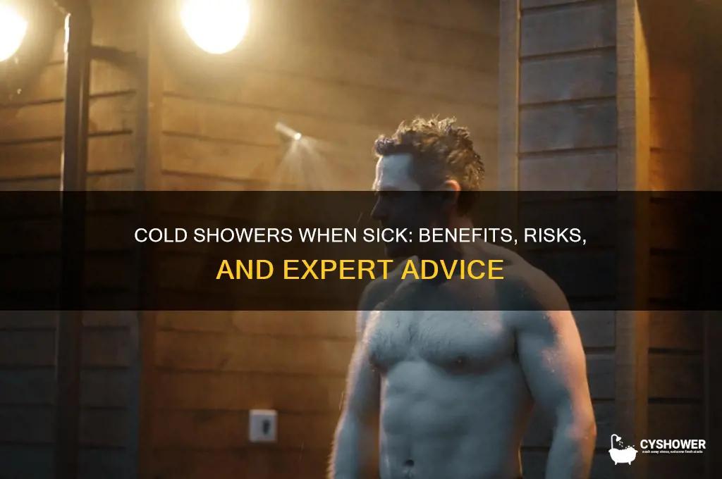 can you take cold shower when sick