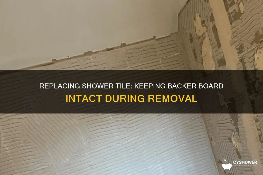 can you take out shower tile and keep backer board