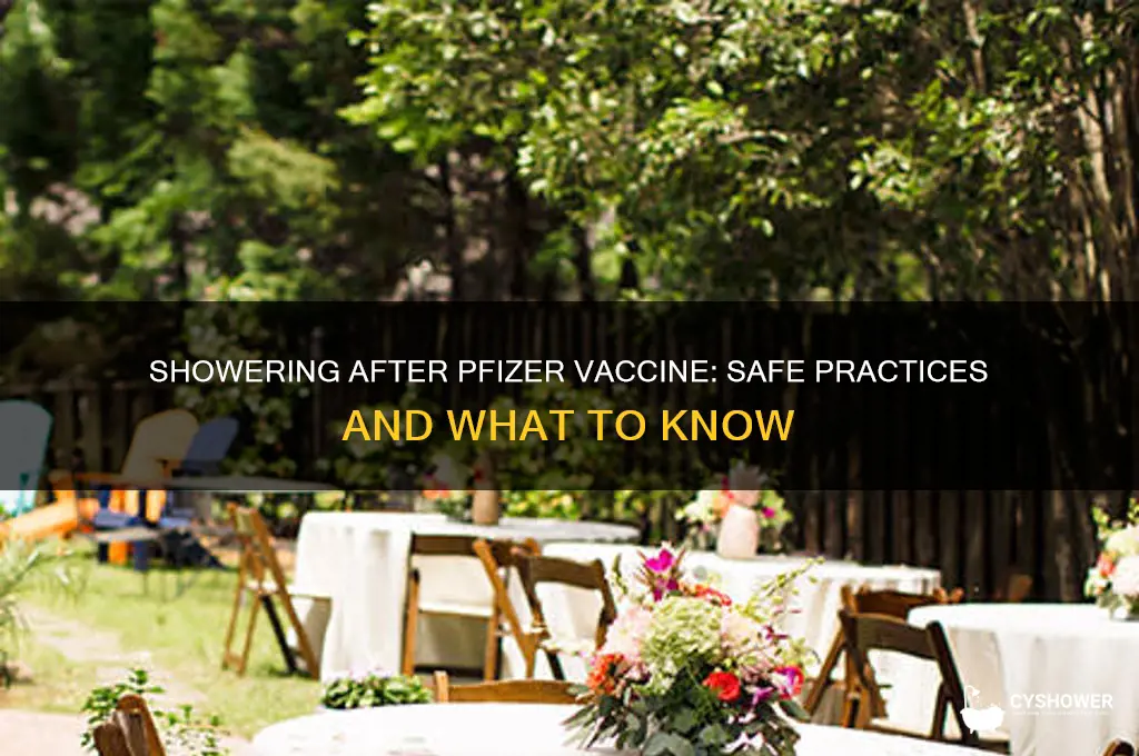 can you take shower after pfizer vaccine