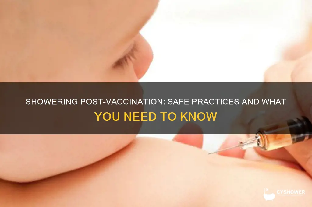 can you take shower after vaccination