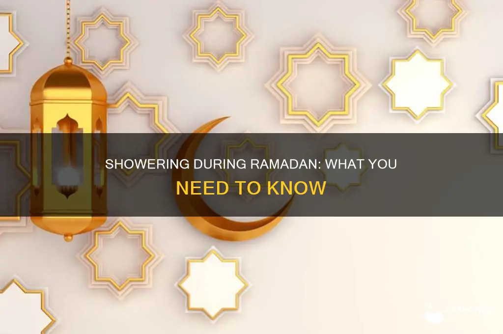 can you take shower during ramadan