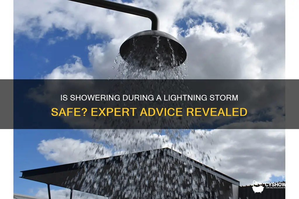 can you take shower in lightning storm